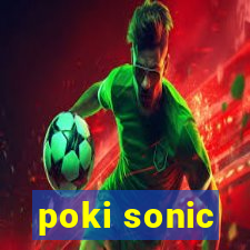 poki sonic